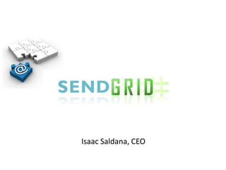 Isaac Saldana, CEO<br />