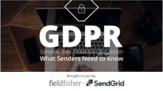 GDPR Legislation - What Senders Need to Know