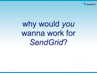 LAPHP/LAMPSig Talk: Intro to SendGrid - Building a Scalable Email Infrastructure
