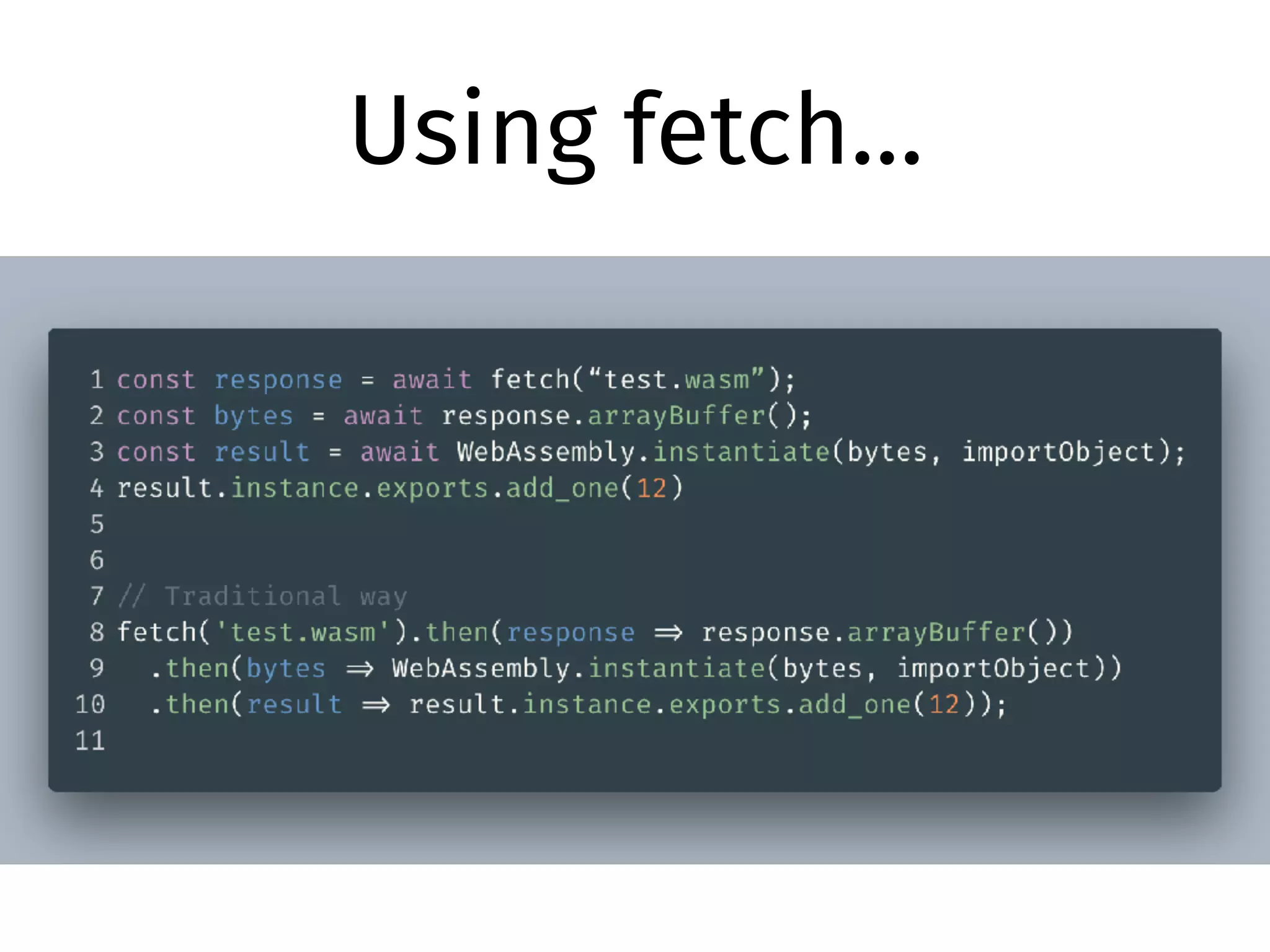 Using fetch…
 