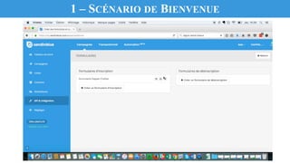 1 – SCÉNARIO DE BIENVENUE
 