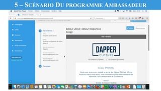 5 – SCÉNARIO DU PROGRAMME AMBASSADEUR
 