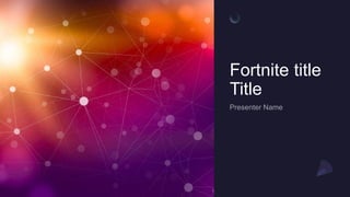 Fortnite title
Title
 
