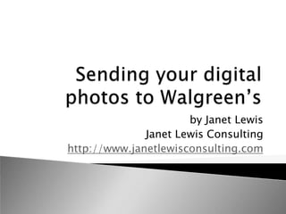 by Janet Lewis
              Janet Lewis Consulting
http://www.janetlewisconsulting.com
 