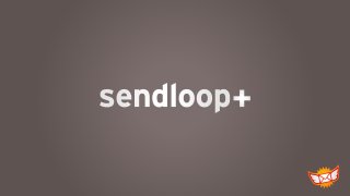 Sendloop Plus: Exceptional Email Marketing Agency Service