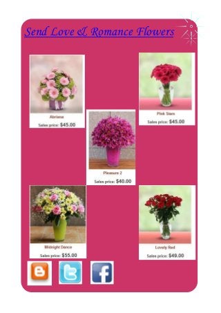 Send Love & Romance Flowers
 