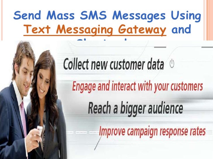 Send mass sms messages using text messaging gateway and shortcodes