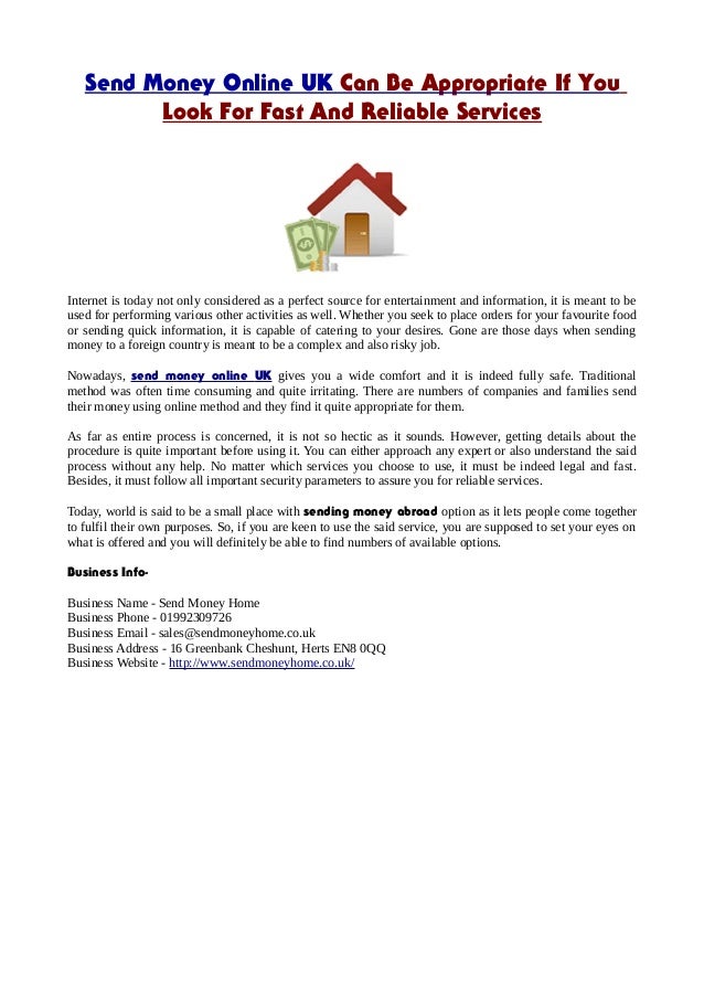 send money online uk can be appropriate if you look for fast and reli