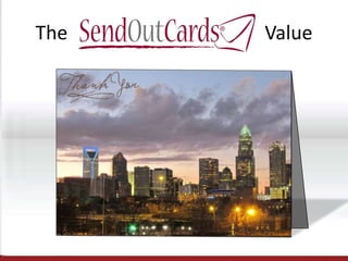The   SendOutCards   Value
 