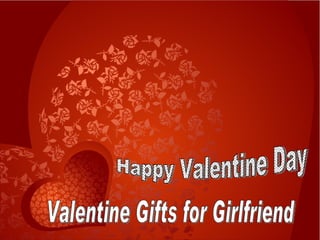 Valentine Gifts for Girlfriend Happy Valentine Day 