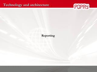 Technology and architecture Reporting 