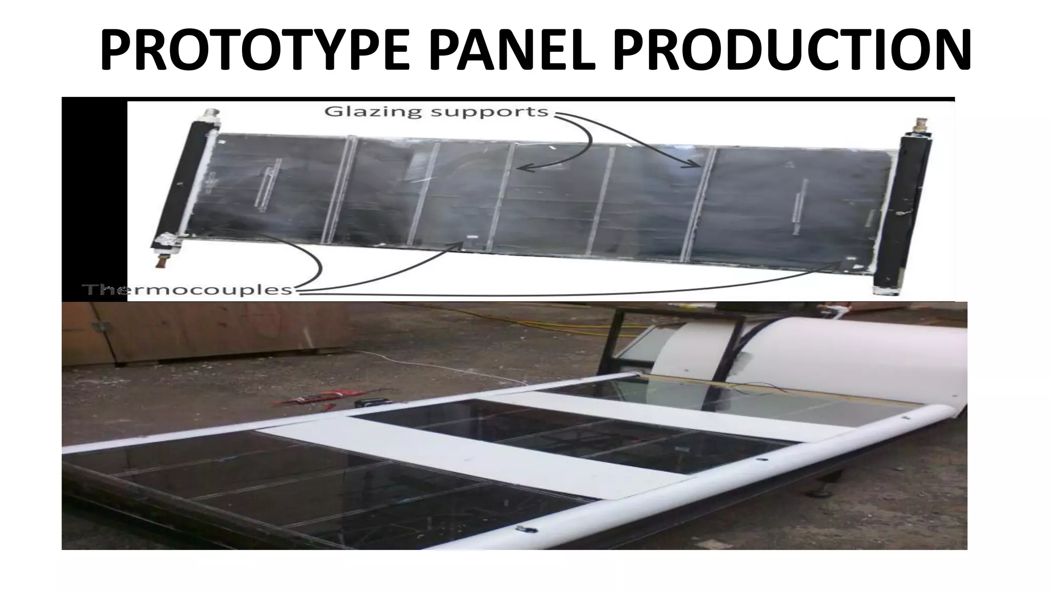 PROTOTYPE PANEL PRODUCTION