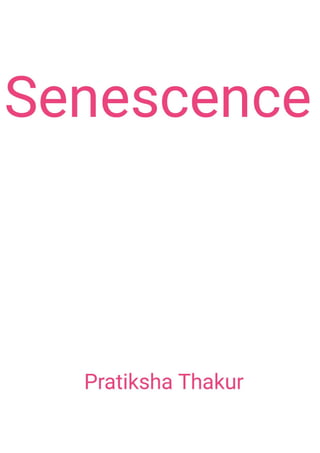 Senescence 