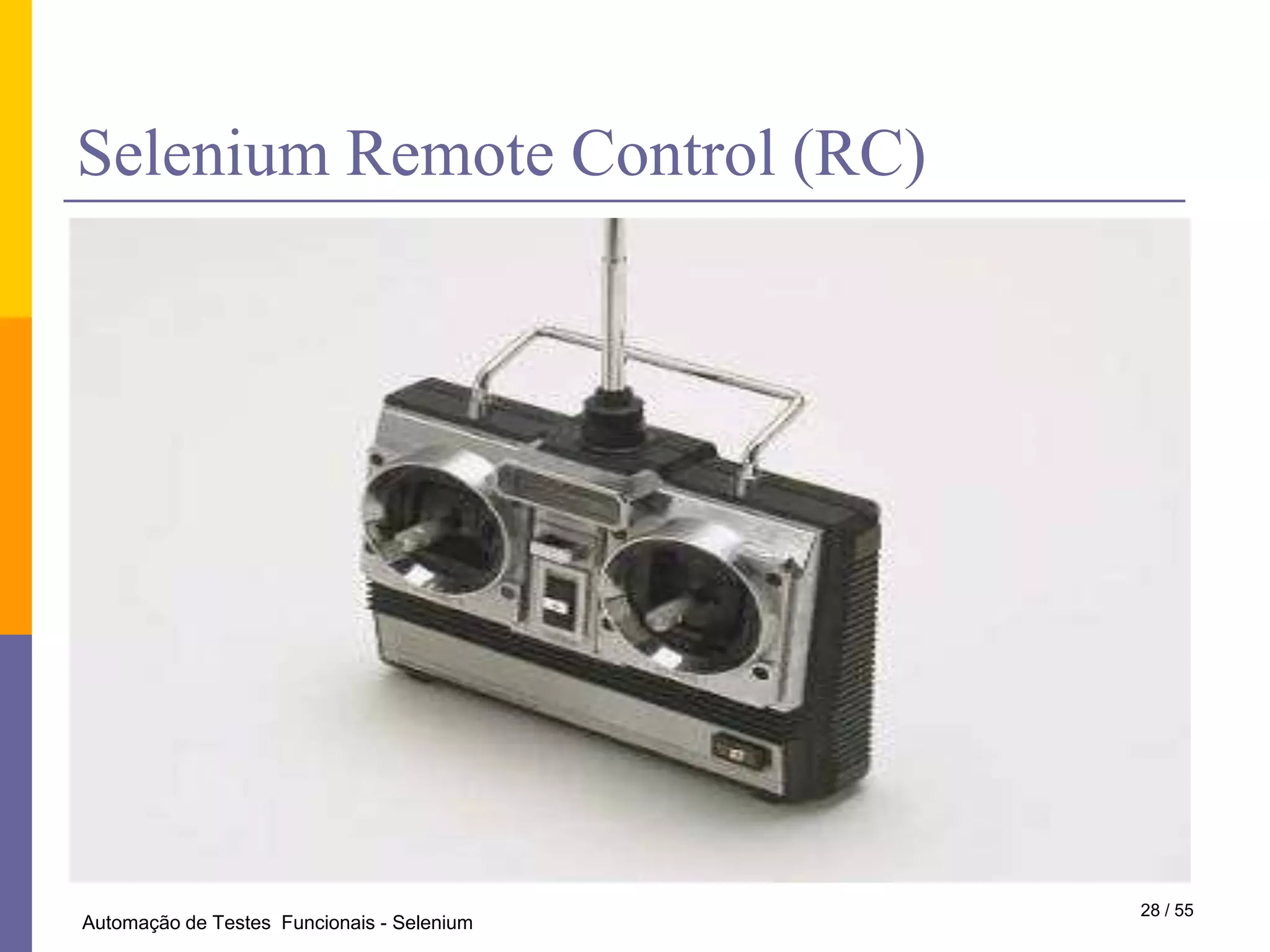 Fornecedores comerciais mais importantes38 / 28Automação de Testes  Funcionais - Selenium