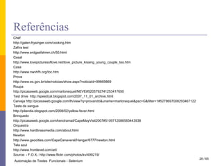 Origem do SeleniumA ThoughtWorksprecisava de umaferramentapatatestarumaaplicação de rastreamento de despesaspela web;Os desenvolvedores  estavam familiarizados com a ferramenta de teste Mercury (Agora uma empresa da HP); Iniciaram então, o desenvolvimento da sua própria ferramenta, chamada Selenium.Criadores: Jason Huggins (Selenium Core), Paul Hammat, Patrick Lightbody  (Selenium RC).49 / 28INF2134 - Teste e medição de software 		Automação de Testes de Aceitação em Sistemas WEB