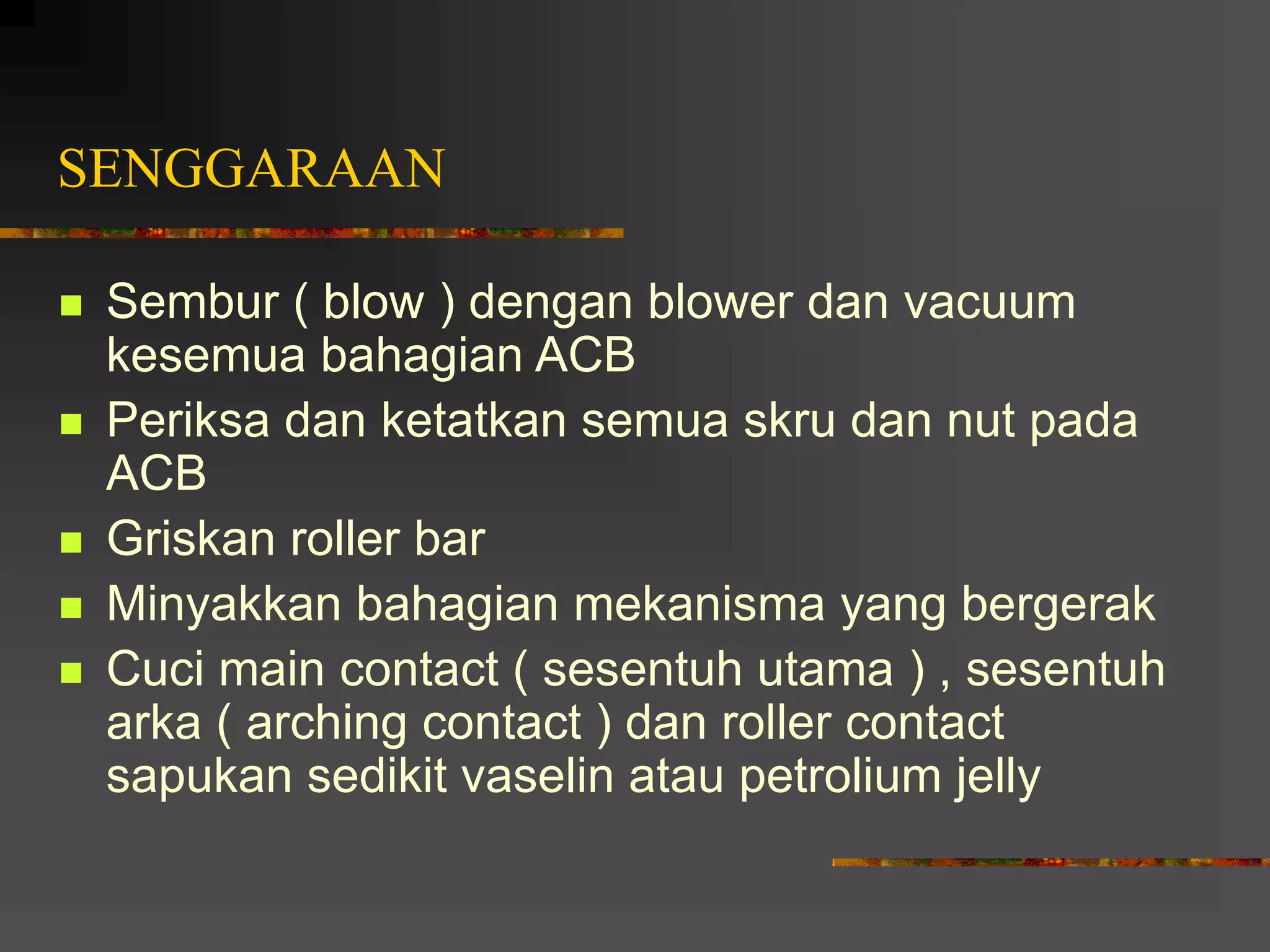 SENGGARAAN ACB.ppt