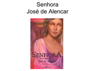 Senhora José de Alencar 
