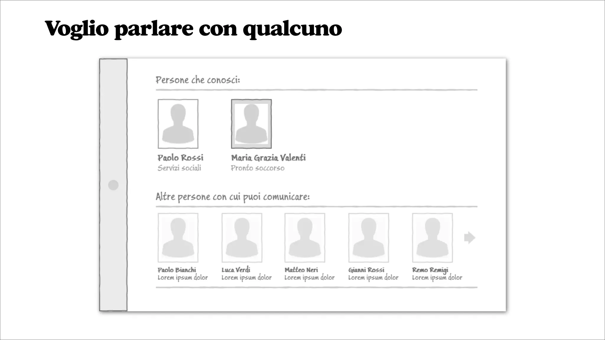 Voglio parlare con qualcuno
 