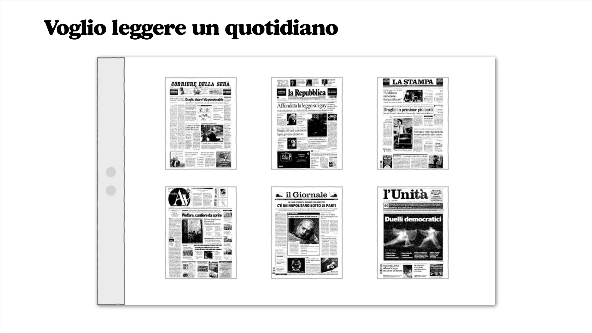 Voglio leggere un quotidiano
 