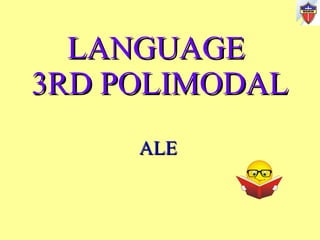 LANGUAGE  3RD POLIMODAL ALE 
