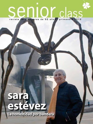 revista para mayores de 55 años · primavera 2012




                                                   1
 