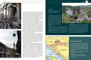 PLANES                                                                                                                                                                                          PLANES




                                                                                                                           Plitvice,
                                                                                                                           uno de los lugares más
                                                                 Nuestro próximo destino es Split, la segunda ciudad       bonitos del planeta
                                                                 de Croacia en número de habitantes, con una variada
                                                                 arquitectura y una importante actividad cultural. Uno
                                                                 de los testimonios más significativos de la presencia     La naturaleza es sin duda uno
                                                                 romana se encuentra dentro de los muros del Palacio       de los atractivos de Croacia. Sus
                                                                 de Diocleciano, uno de los monumentos romanos             ocho parques nacionales y diez
                                                                 más importantes del mundo. Además de su casco             parques naturales con su variada
                                                                 viejo no hay que olvidar su paseo marítimo.               fauna y flora muestran todo su
                                                                 También merece un alto en el camino el núcleo             esplendor, con un litoral que
                                                                 histórico de Trogir. Aunque el principal encanto resida   serpentea desde la Península de
                                                                 en pasear sin rumbo por sus callejuelas, tal y como       Istria hasta el sur de Dalmacia,
                                                                 sucede en Split, la principal atracción es la plaza de    dejando bellas calas, playas, y                       extraordinario paraje natural que en 1979 fue
                                                                 Ivana Pavla II, donde se alza la majestuosa Catedral      acantilados.                                          declarado Patrimonio Nacional. Son 8 kilómetros
                                                                 de San Lovro, de estilo veneciano. Su principal tesoro    Uno de los lugares más bonitos del planeta es el      de recorrido andando por un valle poblado de
                                                                 es el portal románico de Adán y Eva, esculpido en         Parque Nacional de los Lagos de Plitvice donde        bosques, donde se puede disfrutar de un magnífico
                                                                 1240 por el maestro Radovan, la iglesia de San Juan       es posible pasear por la orilla de un lago de color   paisaje con 16 lagos. La visita al parque se realiza
     Split destaca por su variada arquitectura y vida cultural
                                                                 Bautista y los palacios de Cipiko y El Grande. Junto      verde esmeralda, adentrarse en bosques frondosos,     por senderos y puentes de madera. El manto vegetal
                                                                 al puerto se alza el castillo de Camarlengo, del siglo    escuchar el rumor del agua y en ocasiones hasta       es muy rico con 2.700 especies botánicas, entre las
                                                                 XV, hoy reconvertido en teatro.                           el impactante sonido de una cascada. Es un            que predomina el roble, el abeto y el haya.
                                                                 La ciudadela mediterránea de Zadar se ubica a 137
                                                                 km de Trogir. Conserva parte de las murallas, dentro
                                                                 de las cuales reúne sus monumentos más destacados:
                                                                 la catedral de Santa Anastasia, de origen románico; el
                                                                 palacio renacentista de la Atalaya; y muchas iglesias,
                                                                 como las de San Donato o la del monasterio de los
                                                                 franciscanos. El Museo Arqueológico de Zadar es
                                                                 uno de los centros dedicados a la historia de Croacia                                                               MÁS INFORMACIÓN
                                                                 más completos del país.
                                                                 Tras tres horas de viaje, aproximadamente, entramos                                                                 Croacia también es un país ideal para pasar las
                                                                 en Zagreb, proclamada capital de la República de                                                                    vacaciones practicando deportes de aventura,
                                                                 Croacia en 1991. Es un foco cultural de primera                                                                     senderismo, submarinismo, viajar por sus islas
                                                                 magnitud. Uno de los itinerarios por la ciudad se sitúa                                                             en velero, disfrutar de su gastronomía o de sus
                                                                 entre los dos cascos históricos de la zona alta, desde                                                              excelentes vinos y para perderse con rutas en
                                                                 la que podemos bajar en funicular. La ciudad entera                                                                 los rincones mágicos que la historia ha dejado
                                                                 parece un lugar de encuentro, con muchos bares,                                                                     en sus calles.
                                                                 locales y cafés, como ocurre en la plaza Jelacic. Es                                                                Embajada de Croacia en Madrid: c/. Claudio
                                                                 una ciudad verde, centroeuropea y con un toque                                                                      Coello, 78; Tel. 915 776 881.
                                                                 mediterráneo. Y desde aquí podemos dirigirnos a                                                                     Internet:
                                                                 Pula, que no necesita recomendación, ya que su                                                                      www.dalmacija.net, www.adriatica.net,
                                                                 belleza habla por sí misma. Se trata de una ciudad                                                                  www.croatia.hr, www.trogir-online.com,
                                                                 cultural orgullosa de su anfiteatro romano.                                                                         www.zadar.hr

18     Bares, locales y cafés dan vida a las calles de Zagreb                                                                                                                                                                           19
 