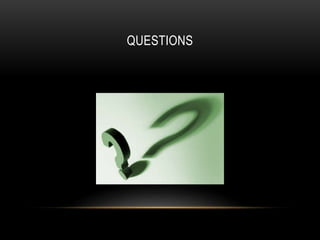 QUESTIONS 
