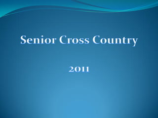 Senior Cross Country 2011