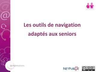 Les outils de navigation adaptés aux seniors 