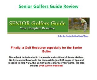 Senior Golfers Guide Review
 