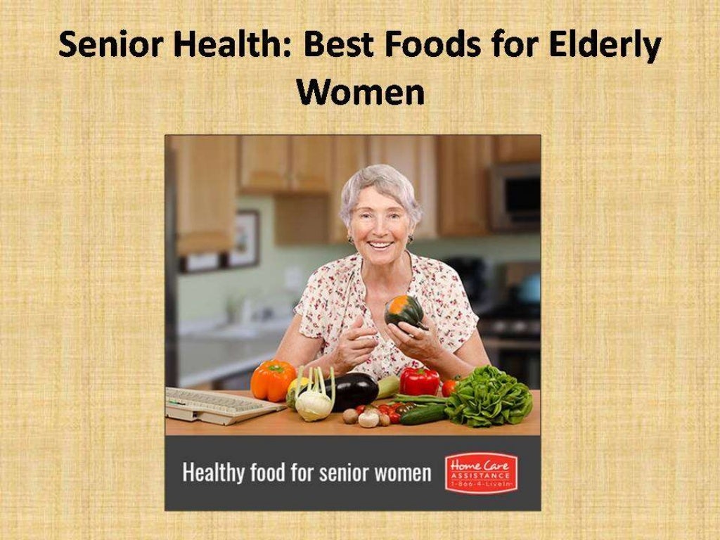 Senior health best foods for elderly women