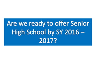 Senior high school implementation