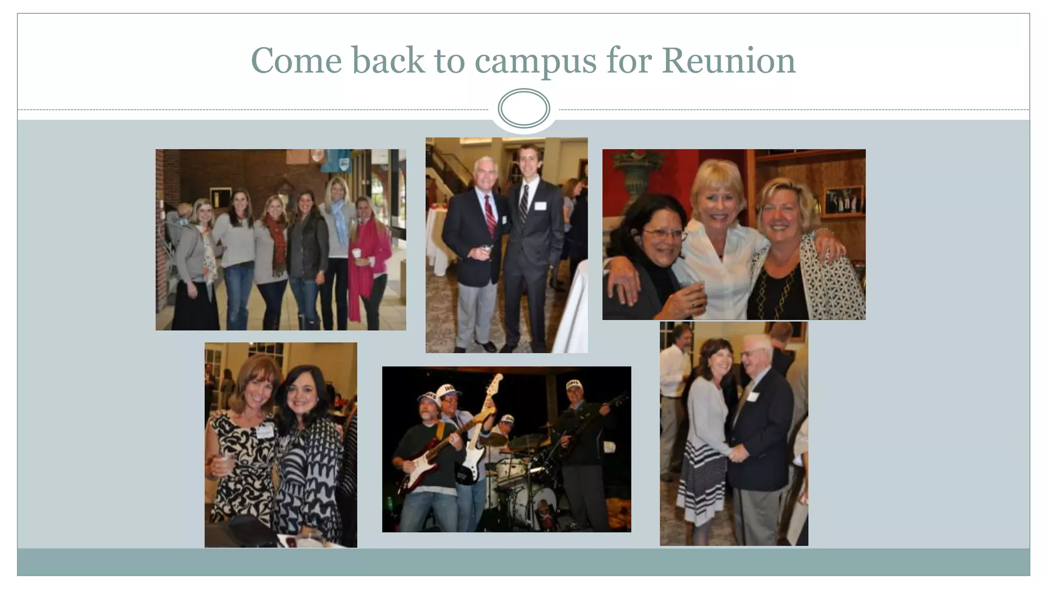 Come back to campus for Reunion
 
