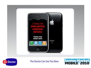 I HAVE AN
IMPLANTED
 CARDIAC
  DEVICE

 PRESS FOR
 MORE INFO
 