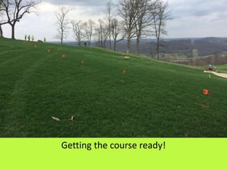 Getting the course ready!
 