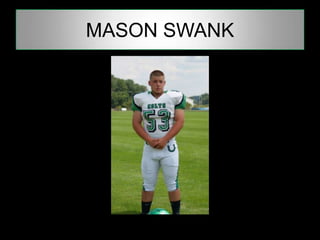 MASON SWANK
 