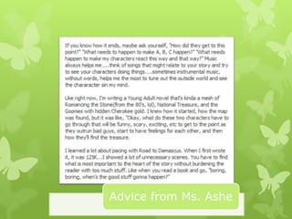 Advice from Ms. Ashe
 