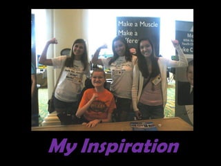 My Inspiration