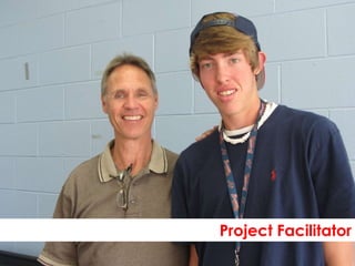 Project Facilitator
 