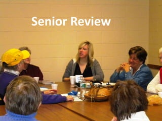 Senior Review 