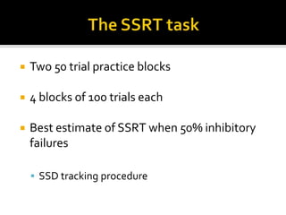Reaction time distribution	SST(Go stimulus)USST