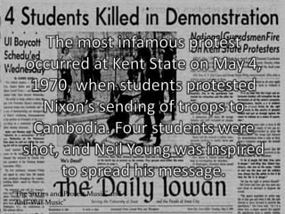 “The Sixties and Protest Music” and
“Anti-War Music”
 