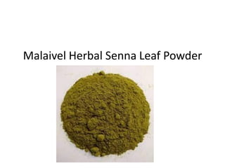 Malaivel Herbal Senna Leaf Powder
 