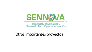 SENNOVA: nueva estrategia de investigación, desarrollo tecnológico e innovación del SENA