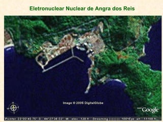 Eletronuclear Nuclear de Angra dos Reis 