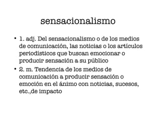 Sensacionalismo | PPT