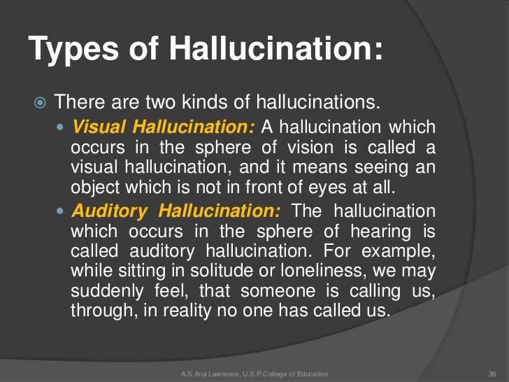 most common type of hallucination
