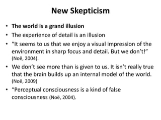 Philosophical Issues
• Epistemology: can we know the world or
reality? How can we determine whether
knowledge is valid? Ca...