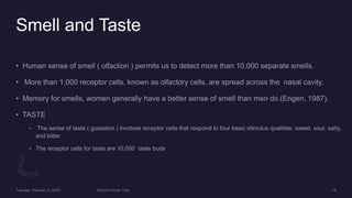 Smell and Taste
 
