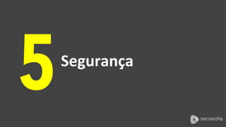5Segurança	
 